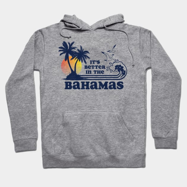 It's Better in the Bahamas Vintage 80s 70s Hoodie by Tingsy